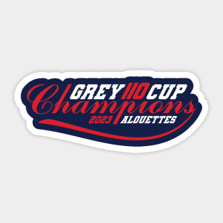 Alouettes Grey Cup Champions 2023 Sticker